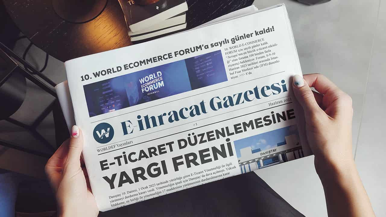 WORLDEF E-İHRACAT gazetesinin üçüncü sayısı yayında!